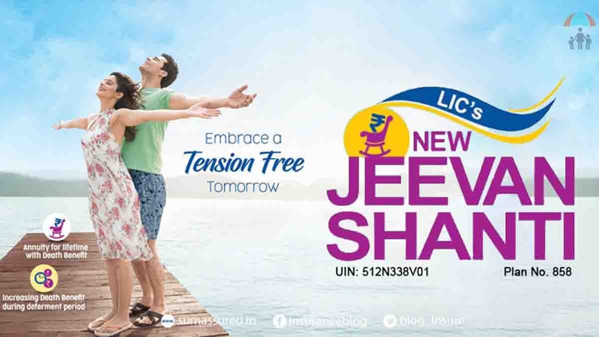 LIC Jeevan Shanti Plan : शान से जीना है पूरी लाइफ तो लें एलआईसी की यह पॉलिसी; एक बार निवेश, जिंदगी भर पेंशन