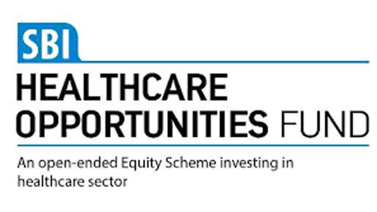 SBI Healthcare Opportunities Fund : एसबीआई की इस स्कीम ने 2500 रुपये मासिक निवेश पर बना दिया करोड़पति