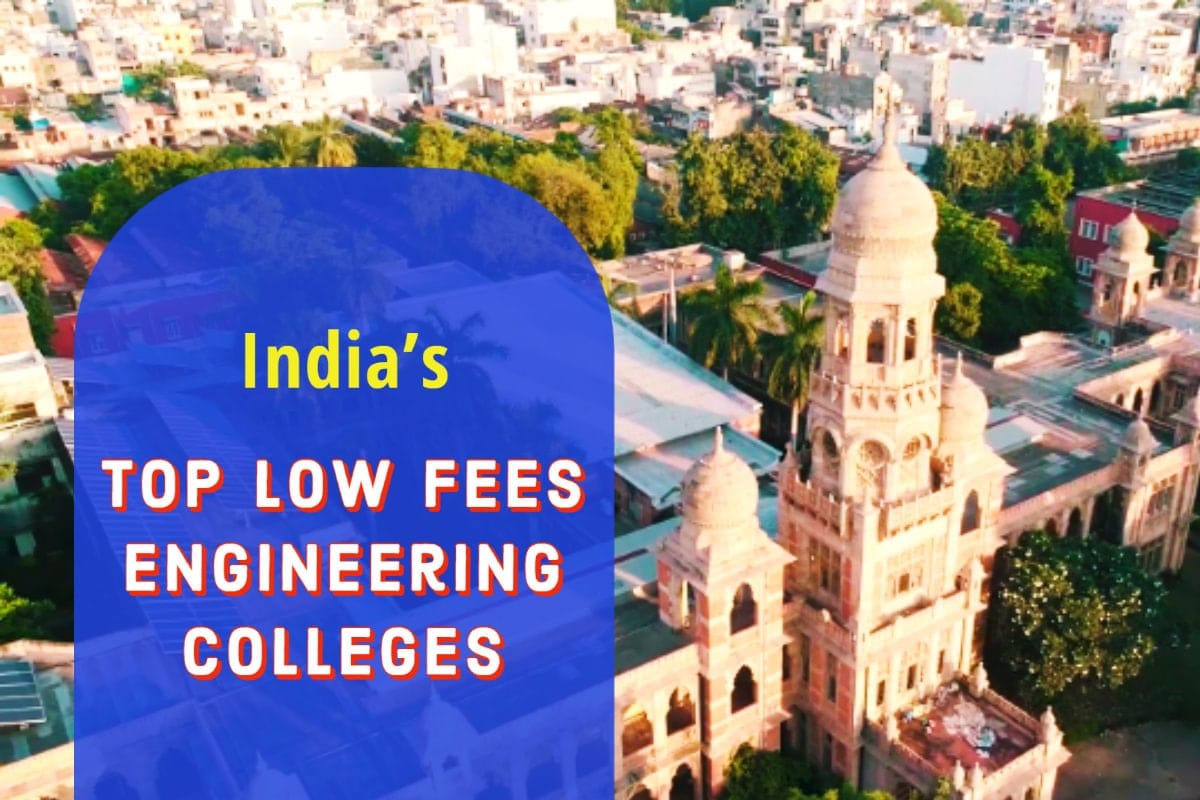 Cheapest 5 Engineering College In India